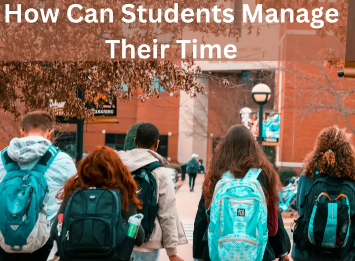 How Can Students Manage Their Time