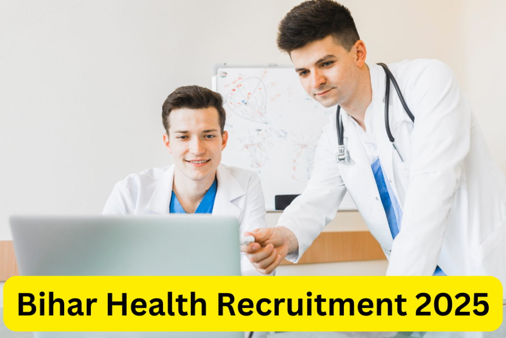 Bihar Health Recruitment 2025